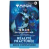 Réalité Fracturée - Deck Commander Multivers reforgé (FR)