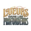 Lueurs dans les Profondeurs